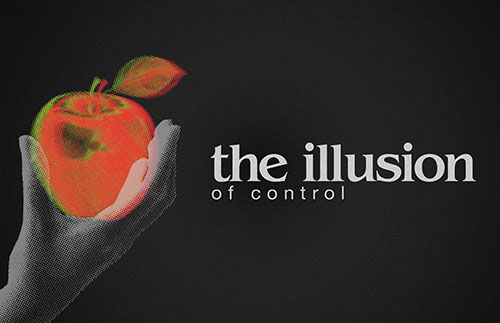 La ilusión del control
