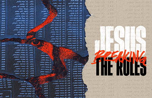 Jesús rompe las reglas